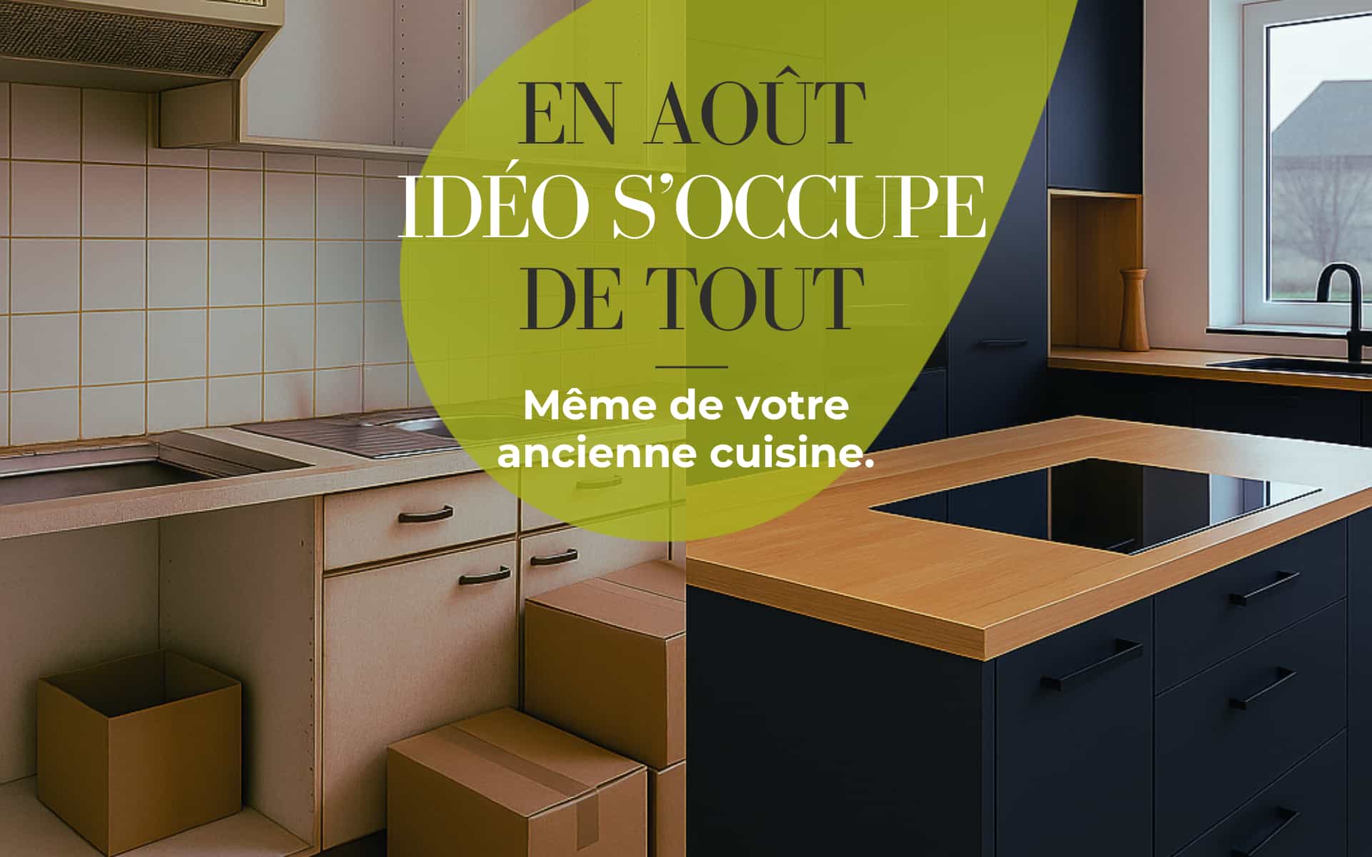Soldes sur les cuisines équipées et l'électroménager chez IDÉO Cuisine à Rochefort, Libramont et Bastogne.
